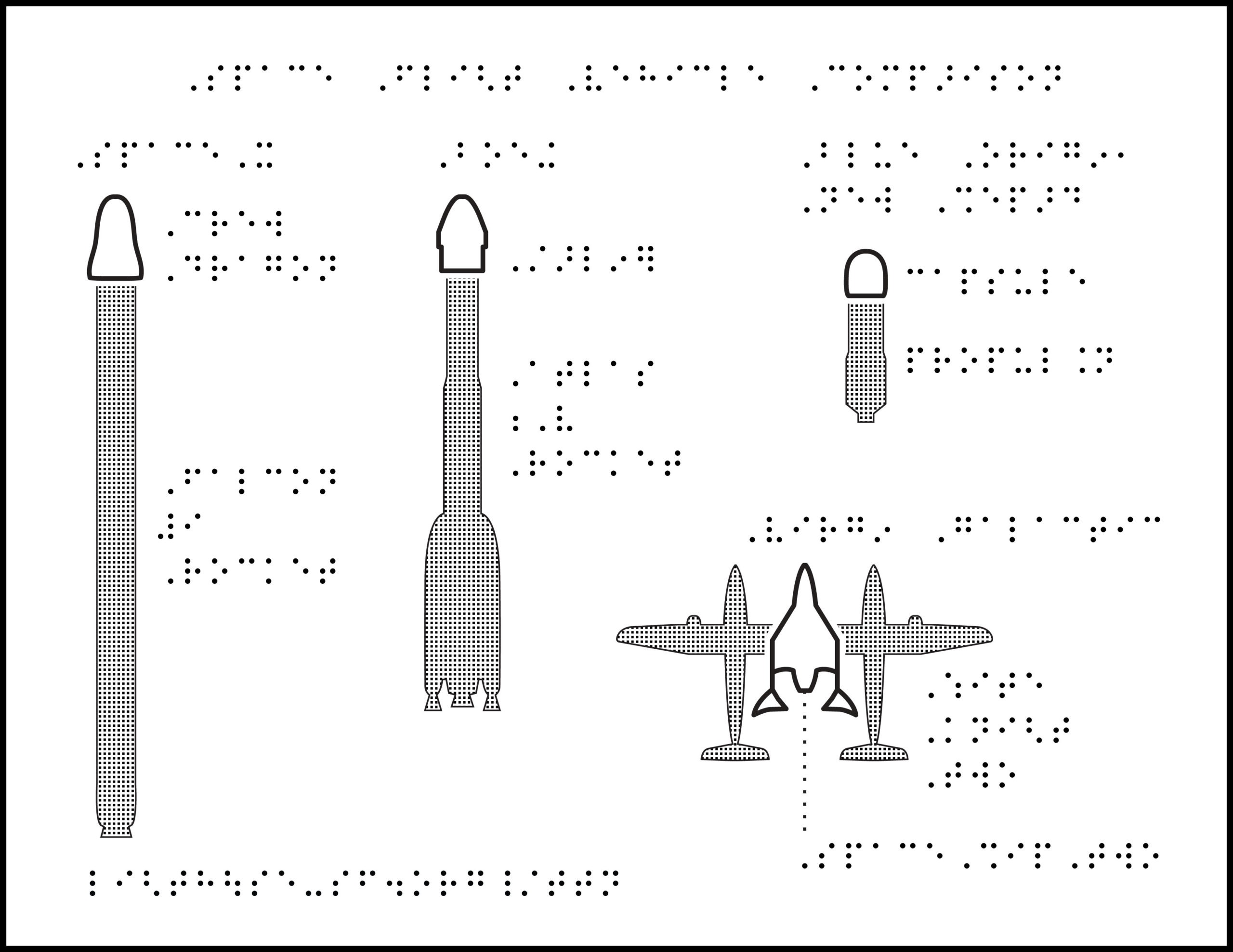 Four space vehicles, each with different shaped rockets and crew capsules, with braille labels.