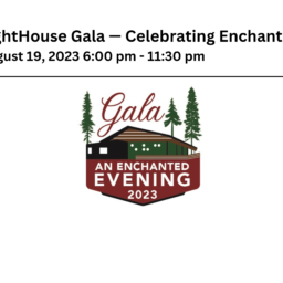 LightHouse Gala — Celebrating Enchanted Hills Camp August 19, 2023 600 pm – 1130 pm (5) LightHouse Gala — Celebrating Enchanted Hills Camp August 19, 2023 600 pm - 1130 pm (5)